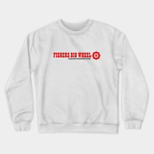 Fishers Big Wheel Crewneck Sweatshirt